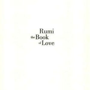 Rumi: The Book of Love