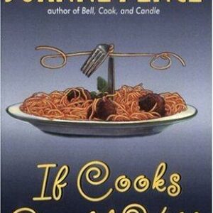 If Cooks Could Kill
