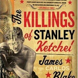The Killings of Stanley Ketchel