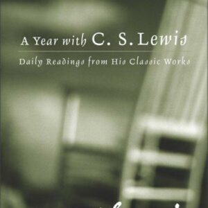 A Year with C. S. Lewis