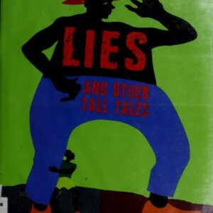 Lies and Other Tall Tales
