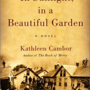 In Sunlight, in a Beautiful Garden