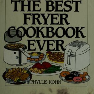 The Best Fryer Cookbook Ever