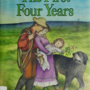 The First Four Years