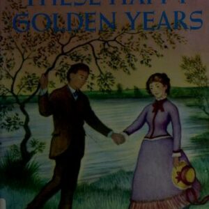 These Happy Golden Years
