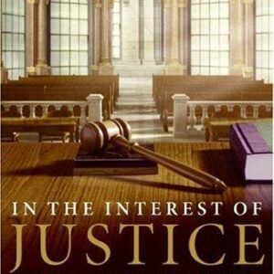 In the Interest of Justice