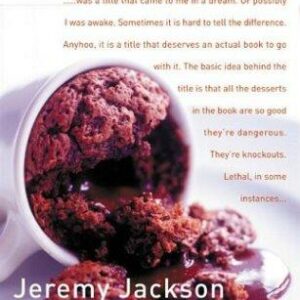 Desserts That Have Killed Better Men Than Me