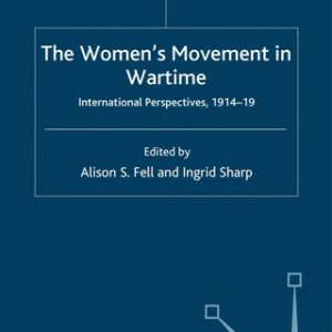 The Women's Movement in Wartime