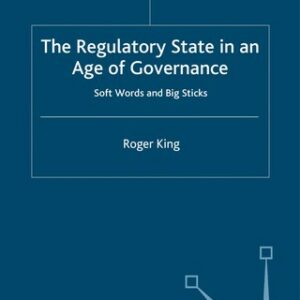 Regulatory State in an Age of Governance