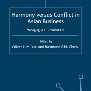 The Harmony Versus Conflict in Asian Business