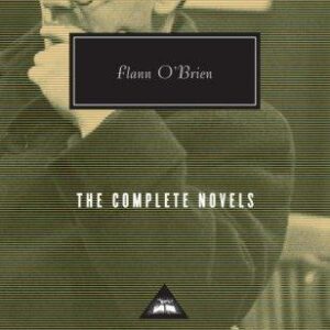 The Complete Novels of Flann O'Brien
