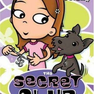 Go Girl! #7: The Secret Club