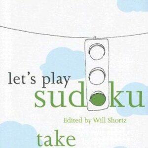 Will Shortz Presents Let's Play Sudoku: Take It Easy