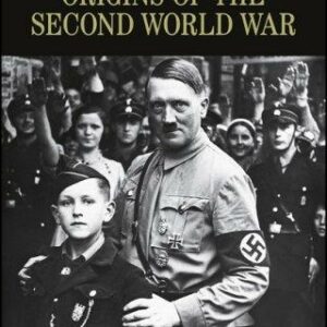 Germany and the Origins of the Second World War