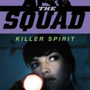 The Squad: Killer Spirit