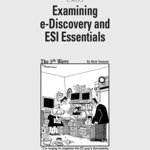 e-Discovery For Dummies