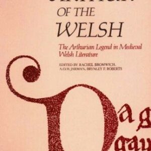 The Arthur of the Welsh