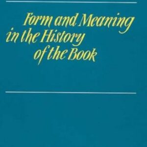 Form and Meaning in the History of the Book
