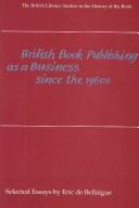 British Book Publishing as a Business since the 1960s