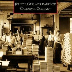 Joliet's Gerlach Barklow Calendar Company