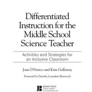 Differentiated Instruction for the Middle School Science Teacher