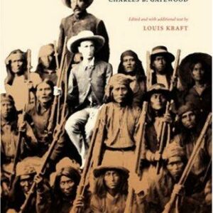 Lt. Charles Gatewood & His Apache Wars Memoir