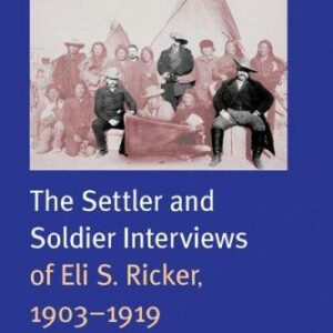 Voices of the American West, Volume 2