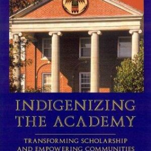 Indigenizing the Academy