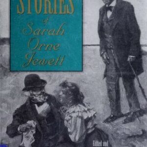 The Irish Stories of Sarah Orne Jewett