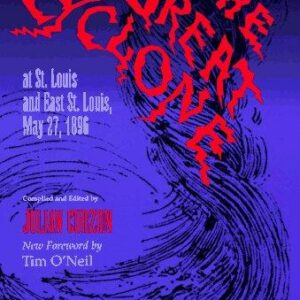 The Great Cyclone at St Louis and East St. Louis, May 27, 1896