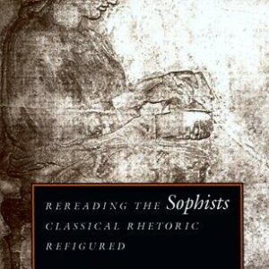 Rereading the Sophists