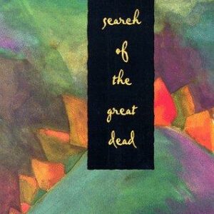 In Search of the Great Dead