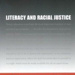 Literacy and Racial Justice