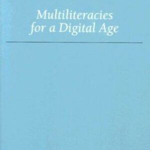 Multiliteracies for a Digital Age