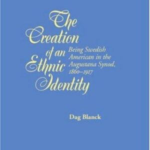 The Creation of an Ethnic Identity