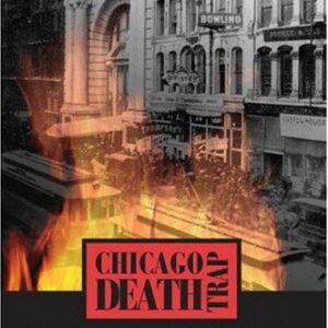 Chicago Death Trap