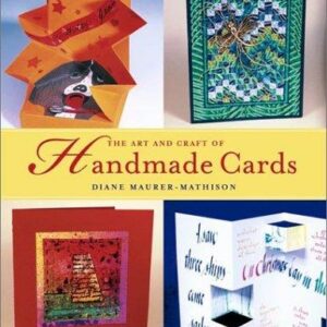 The Art and Craft of Handmade Cards