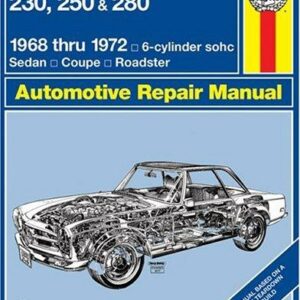 Mercedes-Benz 230, 250 & 280 6-cylinder sohc 1968 thru 1972 Haynes Repair Manual