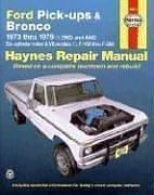 Ford Pickups, F-100, F-150, F-250, F-350 & Bronco 1973 thru 1979 Haynes Repair Manual