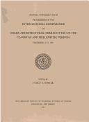Proceedings of the International Conference on Greek Architectural Terracottas of the Classical and Hellenistic Periods, December 12-15, 1991