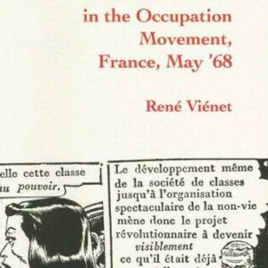 Enrages and Situationists in the Occupation Movement