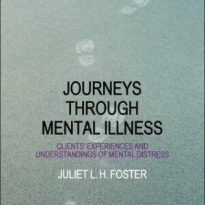 Journeys through Mental Illness