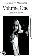 Gwendolyn MacEwen: Volume 1
