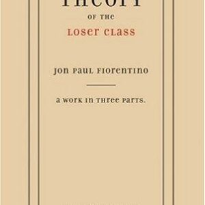 The Theory of the Loser Class