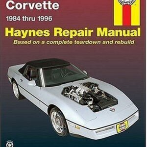 Chevrolet Corvette 1984 thru 1996 Haynes Repair Manual