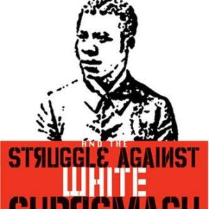 Sutton E. Griggs and the Struggle against White Supremacy