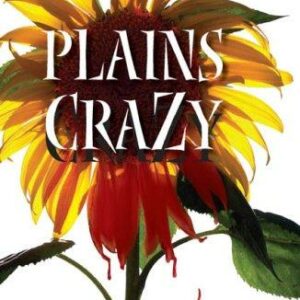 Plains Crazy