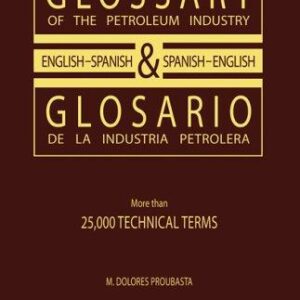 Glossary of the Petroleum Industry
