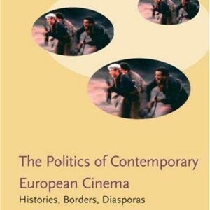 Politics of Contemporary European Cinema