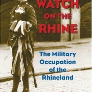 The Watch on the Rhine